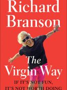 Richard Branson: Not Fun? Not Worth Doing