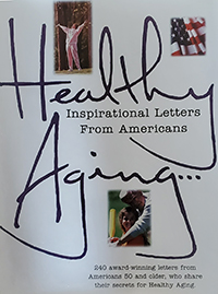 Healthy Aging Inspirational Letters from Americans