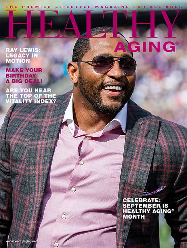 Fall 2025 Healthy Aging® Magazine cover featuring NFL legend Ray Lewis – Legacy in Motion