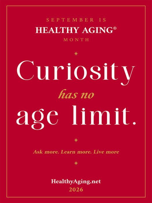 Official 2026 September Is Healthy Aging® Month poster featuring the theme "Curiosity Has No Age Limit"