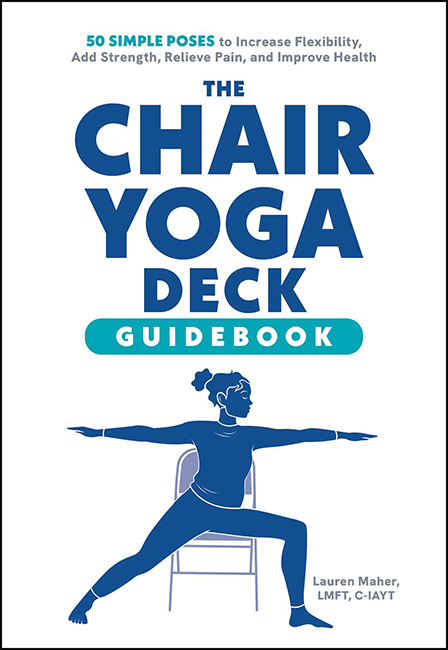 The Chair Yoga Deck by Lauren Maher
